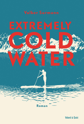 Extremely Cold Water von Surmann,  Volker