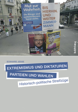 Extremismus und Demokratie, Parteien und Wahlen von Jesse,  Eckhard