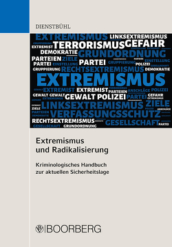 Extremismus und Radikalisierung von Dienstbühl,  Dorothee