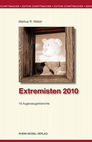 Extremisten von Weber,  Markus R