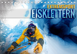 Extremsport Eisklettern (Tischkalender 2024 DIN A5 quer), CALVENDO Monatskalender von Utz,  Renate