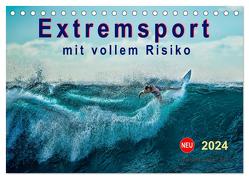 Extremsport – mit vollem Risiko (Tischkalender 2024 DIN A5 quer), CALVENDO Monatskalender von Roder,  Peter