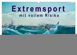 Extremsport – mit vollem Risiko (Wandkalender 2024 DIN A2 quer), CALVENDO Monatskalender von Roder,  Peter
