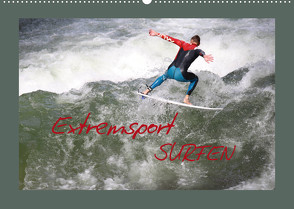 Extremsport Surfen (Wandkalender 2023 DIN A2 quer) von Hultsch,  Heike