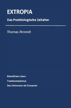 Extropia von Ahrendt,  Thomas