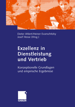 Exzellenz in Dienstleistung und Vertrieb von Ahlert,  Dieter, Evanschitzky,  Heiner, Hesse,  Josef