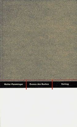 Exzess des Buches von Blume,  Julia, Bose,  Günter K, Pamminger,  Walter