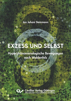 Exzess und Selbst von Steinmann,  Jan Juhani