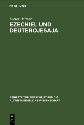 Ezechiel und Deuterojesaja von Baltzer,  Dieter