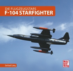 F-104 Starfighter von Lang,  Gerhard