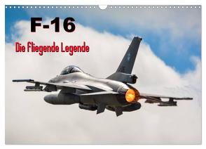 F-16 Fliegende Legende (Wandkalender 2024 DIN A3 quer), CALVENDO Monatskalender von Wenk,  Marcel