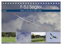 F-5J Segler, Bilder zur Bavarian Open Serie (Tischkalender 2024 DIN A5 quer), CALVENDO Monatskalender von Kislat,  Gabriele