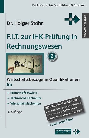 F.I.T. zur IHK-Prüfung in Rechnungswesen von Stöhr,  Holger