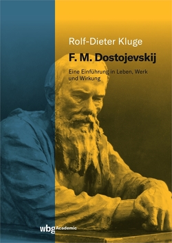 F. M. Dostojevskij von Kluge,  Rolf-Dieter, Scholl,  Dorothea