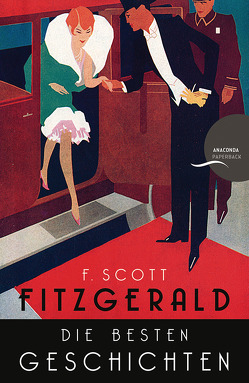 F. Scott Fitzgerald – Die besten Geschichten. 9 Erzählungen von Fitzgerald,  F. Scott