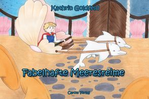 Fabelhafte Meeresreime von Kathrin,  Goldfeld, Melanie,  Wiesenthal