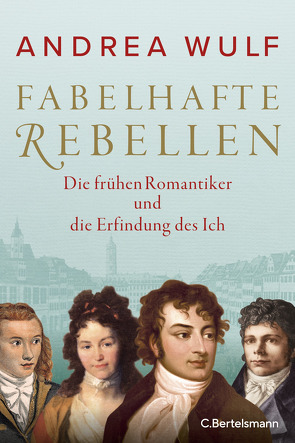 Fabelhafte Rebellen von Wirthensohn,  Andreas, Wulf,  Andrea