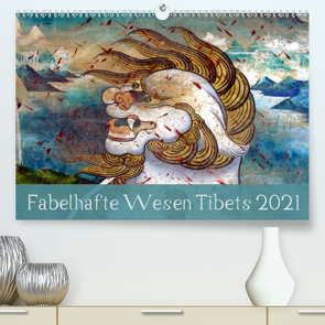 Fabelhafte Wesen Tibets 2021 (Premium, hochwertiger DIN A2 Wandkalender 2021, Kunstdruck in Hochglanz) von Bergermann,  Manfred