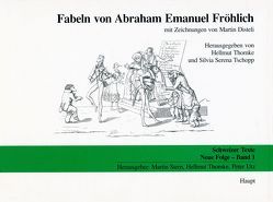 Fabeln von Abraham Emanuel Fröhlich von Disteli,  Martin, Thomke,  Hellmut, Tschopp,  Silvia S