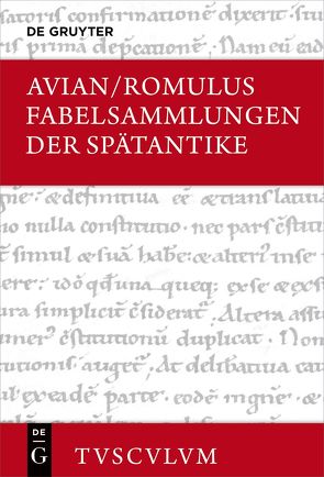 Fabelsammlungen der Spätantike von Avian, Holzberg,  Niklas, Romulus