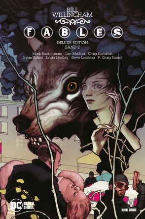 Fables (Deluxe Edition) von Althoff,  Gerlinde, Buckingham,  Mark, Hamilton,  Craig, Leialoha,  Steve, Medina,  Lan, Medley,  Linda, Russell,  P. Craig, Talbot,  Bryan, Willingham,  Bill