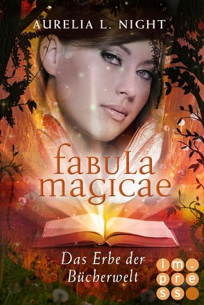 Fabula Magicae 2: Das Erbe der Bücherwelt von Night,  Aurelia L.