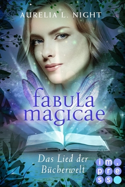 Fabula Magicae 3: Das Lied der Bücherwelt von Night,  Aurelia L.