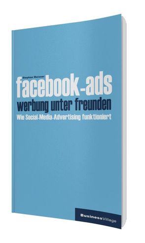 facebook-ads – werbung unter freunden von Meixner,  Stephan