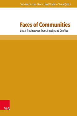 Faces of Communities von Feickert,  Sabrina, Haut,  Anna, Sharaf,  Kathrin