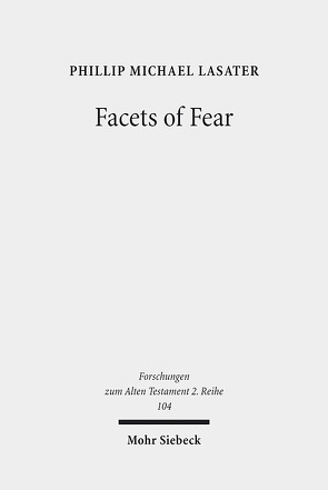 Facets of Fear von Lasater,  Phillip Michael