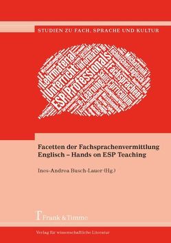 Facetten der Fachsprachenvermittlung Englisch – Hands on ESP Teaching von Busch-Lauer,  Ines-Andrea