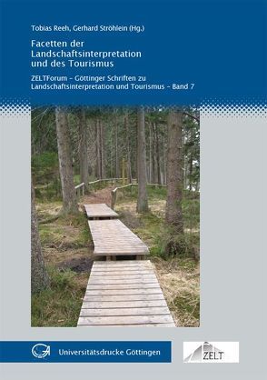 Facetten der Landschaftsinterpretation und des Tourismus von Reeh,  Tobias, Ströhlein,  Gerhard