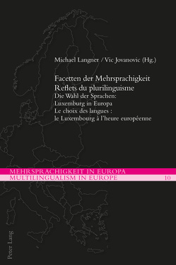 Facetten der Mehrsprachigkeit / Reflets du plurilinguisme von Jovanovic,  Vic, Langner,  Michael