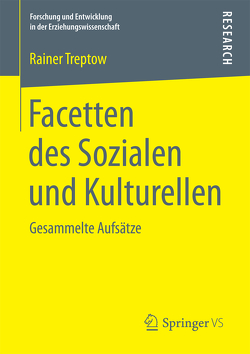 Facetten des Sozialen und Kulturellen von Treptow,  Rainer