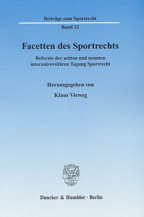 Facetten des Sportrechts. von Vieweg,  Klaus