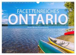 Facettenreiches Ontario (Wandkalender 2024 DIN A3 quer), CALVENDO Monatskalender von Wagner,  Hanna