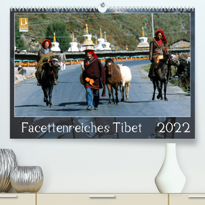 Facettenreiches Tibet (Premium, hochwertiger DIN A2 Wandkalender 2022, Kunstdruck in Hochglanz) von Bergermann,  Manfred