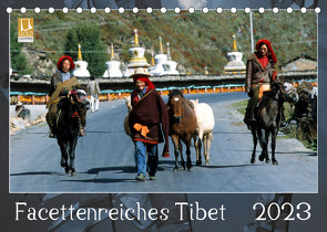 Facettenreiches Tibet (Tischkalender 2023 DIN A5 quer) von Bergermann,  Manfred