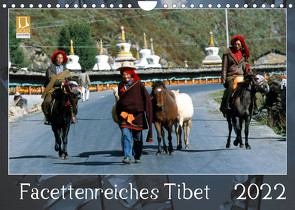 Facettenreiches Tibet (Wandkalender 2022 DIN A4 quer) von Bergermann,  Manfred