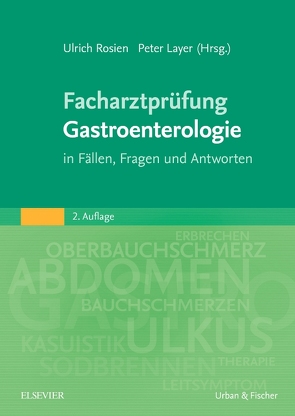 Facharztprüfung Gastroenterologie von Layer,  Peter, Rosien,  Ulrich