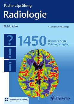 Facharztprüfung Radiologie von Albes,  Guido