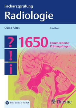 Facharztprüfung Radiologie von Albes,  Guido