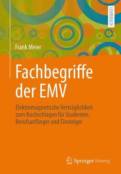 Fachbegriffe der EMV von Meier,  Frank