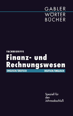 Fachbegriffe Finanz- und Rechnungswesen von Hohenstein,  Götz