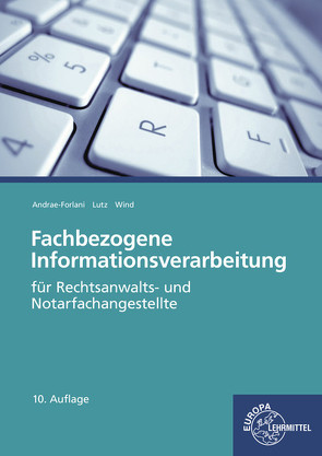 Fachbezogene Informationsverarbeitung von Andrae-Forlani,  Gabriela, Lutz,  Ferdinand, Wind,  Isabel