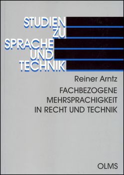 Fachbezogene Mehrsprachigkeit in Recht und Technik von Arntz,  Reiner