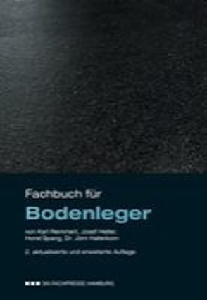 Fachbuch für Bodenleger von Dr. Haferkorn,  Jörn, Heller,  Josef, Remmert,  Karl, Spang,  Horst