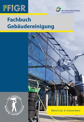 Fachbuch Gebäudereinigung von Lutz,  Martin