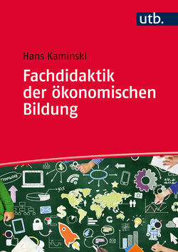 Fachdidaktik der ökonomischen Bildung von Kaminski,  Hans