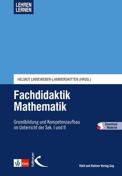 Fachdidaktik Mathematik von Linneweber-Lammerskitten,  Helmut